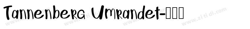 Tannenberg Umrandet字体转换